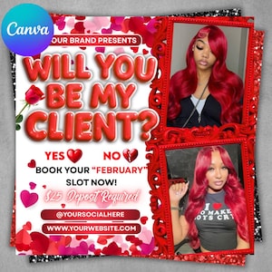May include: A promotional flyer with a Valentine's Day theme. The text reads "WILL YOU BE MY CLIENT?" with options "YES" and "NO". Two women with red hair are in red frames. The flyer includes social media handles and a website address.