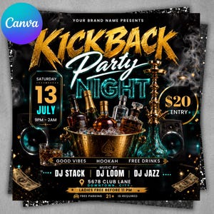 Puede incluir: Un folleto promocional para una Kickback Party Night el 13 de julio con texto dorado, una cubitera dorada llena de botellas de licor, una cachimba y altavoces. El diseño incluye detalles del evento y los nombres de los DJ.