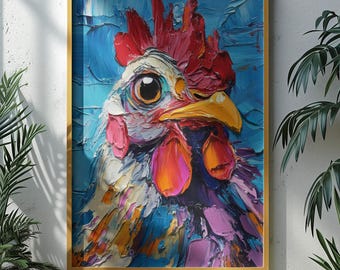 Colorful Chicken Wall Art, Abstract Impasto Farm Animal Poster