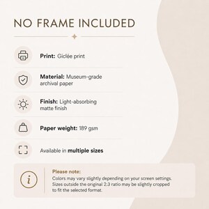 Op de afbeelding: Een informatieve afbeelding met de tekst NO FRAME INCLUDED. Het bevat productspecificaties: Gicl&eacute;e-print, archiefpapier van museumkwaliteit, lichtabsorberende matte afwerking, 189 gsm papiergewicht en beschikbaarheid in meerdere formaten.