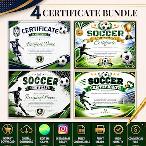May include: A bundle of four soccer achievement certificates featuring green and white designs with illustrations of soccer players, balls, and gold trophies. The text includes '4 CERTIFICATE BUNDLE', 'SOCCER ACHIEVEMENT CERTIFICATE', and 'Recipient Name'.