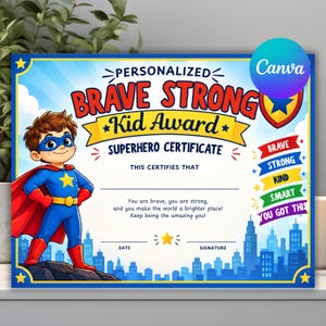 Może przedstawiać: Prostokątny certyfikat zatytułowany Personalized Brave Strong Kid Award Superhero Certificate. Przedstawia superbohatera w niebieskim kostiumie i czerwonej pelerynie, panoramę miasta oraz kolorowe banery z napisami Brave, Strong, Kind, Smart, You Got This.