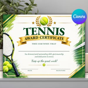 May include: A tennis award certificate featuring a green and gold border, a tennis racket, three tennis balls, and a tennis net graphic. The text reads TENNIS AWARD CERTIFICATE, THIS CERTIFIES THAT, has demonstrated outstanding skill, sportsmanship, and dedication in tennis. Keep up the great work!, DATE, and SIGNATURE.