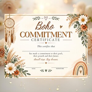 K&ouml;nnte beinhalten: Ein rechteckiges Zertifikat mit cremefarbenem Hintergrund und dem Text Boho COMMITMENT CERTIFICATE. Es ist mit einem Traumf&auml;nger, wei&szlig;en und orangefarbenen Blumen, Pampasgras und einem Regenbogen verziert. Enth&auml;lt Zeilen f&uuml;r Datum und Unterschrift.