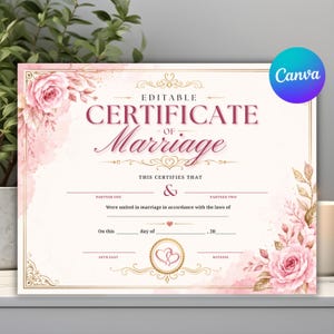 Könnte beinhalten: Eine bearbeitbare Heiratsurkunde-Vorlage mit zartrosa Aquarellrosen, goldenen Filigranrändern und eleganter Typografie. Der Text lautet "EDITABLE CERTIFICATE OF MARRIAGE" mit Leerzeilen für Partnernamen, Datum, Ort, Standesbeamten und Zeugenunterschriften.