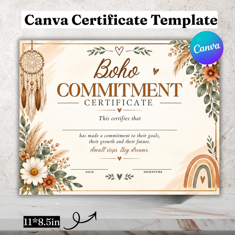 K&ouml;nnte beinhalten: Eine rechteckige Zertifikatsvorlage von 27,9 x 21,6 cm mit cremefarbenem Hintergrund, verziert mit einem Traumf&auml;nger, Blumenarrangements und einer Regenbogen-Grafik. Der Text lautet Boho COMMITMENT CERTIFICATE, This certifies that, has made a commitment to their goals, their growth and their future. Small steps. Big dreams.