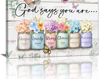 God Says You Are Christian Wall Art, Bible Verse Canvas, Floral Mason Jar Decor, Inspirational Gift for Women, Pastel Farmhouse Print