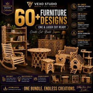 May include: A digital collection of 60+ furniture designs for CNC and laser cutting, featuring wooden items like a rocking chair, round table, side table, bear-shaped chair, pet house, and shelving units, with text overlays detailing file formats.