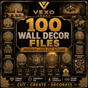 Può includere: Una collezione digitale di 100 file per decorazioni murali con design dorati tagliati al laser su sfondo nero. Il testo recita VEXO 100 WALL DECOR FILES PREMIUM LASER CUT DESIGNS. Include categorie come mandala, mappe, animali e natura.
