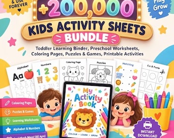 May include: A digital bundle of 200,000 kids activity sheets featuring toddler learning binders, preschool worksheets, colouring pages, puzzles, and games. The graphic includes illustrations of children, a lion activity book, and colourful crayons.