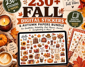 May include: A digital bundle featuring 230+ fall stickers and autumn papers. The display shows various seasonal illustrations including pumpkins, foxes, sunflowers, plaid clothing, and coffee cups. Text includes 230+ FALL DIGITAL STICKERS & AUTUMN PAPERS BUNDLE.