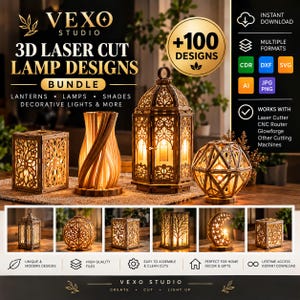 May include: A digital bundle of 3D laser cut lamp designs from Vexo Studio, featuring various wooden lantern and lamp styles. The graphic displays multiple illuminated lamp examples, file format icons, and text including 3D LASER CUT LAMP DESIGNS.