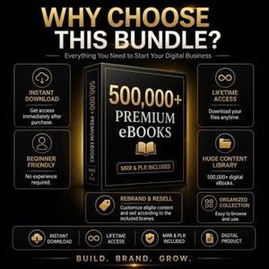 May include: A black digital product bundle graphic titled 500,000+ PREMIUM EBOOKS with MRR & PLR INCLUDED. The design features gold text and icons highlighting features like instant download, lifetime access, beginner friendly, and rebrand & resell.