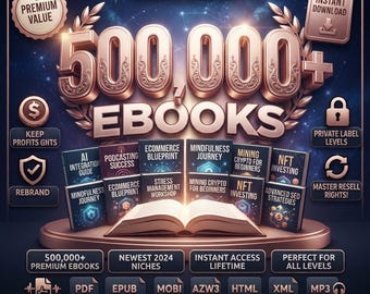 May include: A digital graphic featuring the text 500,000+ EBOOKS in rose gold, centred above an open book surrounded by smaller book covers titled AI Integration Guide, Podcasting Success, Ecommerce Blueprint, and NFT Investing on a circular platform.