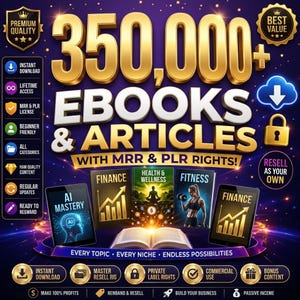 Puede incluir: Un gráfico digital con el texto 350,000+ EBOOKS & ARTICLES WITH MRR & PLR RIGHTS! El diseño incluye iconos para descarga instantánea, acceso de por vida y varias categorías, junto con imágenes de tabletas y libros titulados Finance, Health & Wellness, Fitness y AI Mastery.
