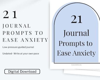 21 Journal Prompts to Ease Anxiety | Low Pressure Anxiety Journal | Guided Mental Health Journal | Printable