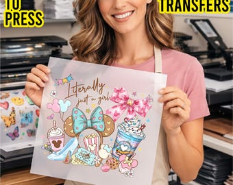 Disney Literally Just A Girl My Daughter Gift  DTF Transfer