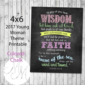 4x6 2017 Mutual Theme Poster. If any of you lack wisdom. Colored Chalk. Digital. Young Woman Printable