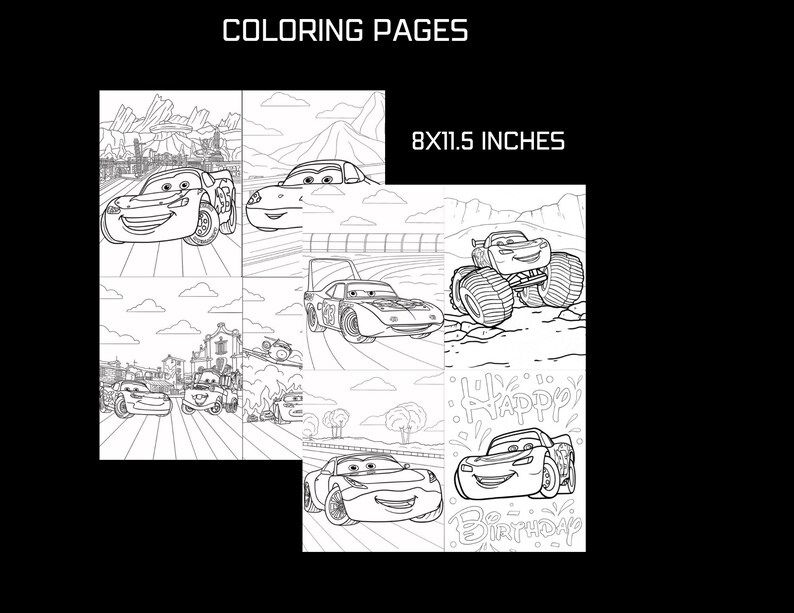 May include: Black and white coloring pages featuring various Cars movie characters. The pages are 8 x 11.5 inches in size and include images of Lightning McQueen and other characters in different scenes. The text "COLORING PAGES" is at the top.