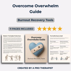 May include: A guide titled "Overcome Overwhelm Guide" with the subtitle "Burnout Recovery Tools." The cover features a blue heart with a bandage. The guide includes 11 pages and is created by a pro therapist.