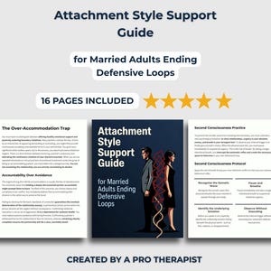 May include: A guide titled "Attachment Style Support Guide" for married adults ending defensive loops. The cover features a couple with a red line design. The guide includes 16 pages and is created by a pro therapist.
