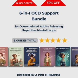 6-in-1 OCD Support Bundle for Overwhelmed Adults Releasing Repetitive Mental Loops