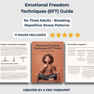 May include: An 11-page Emotional Freedom Techniques (EFT) guide for tired adults, featuring a central cover with a person tapping their chest while sitting in a chair, flanked by two informational pages titled The Somatic Foundation and The Antidote Integration.