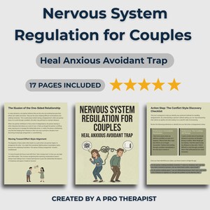 May include: A digital product titled "Nervous System Regulation for Couples" with the subtitle "Heal Anxious Avoidant Trap." The image includes three pages of content, the cover featuring a couple and the text "17 PAGES INCLUDED."