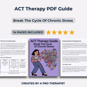 ACT Therapy PDF Guide: Break The Cycle Of Chronic Stress