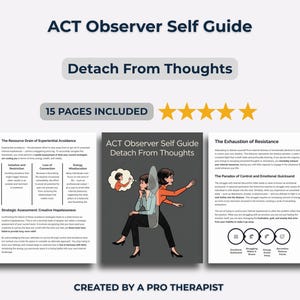 May include: An "ACT Observer Self Guide" with the title "Detach From Thoughts" is displayed. The cover features an illustration of two women, one holding a net. The guide includes 15 pages and is created by a pro therapist.