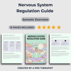 Peut inclure: Un guide intitulé "Nervous System Regulation Guide" avec le sous-titre "Somatic Exercises". La couverture présente une illustration d'une personne méditant. Le guide comprend 13 pages et est créé par un thérapeute professionnel.