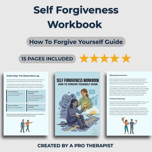 May include: A workbook titled "Self Forgiveness Workbook: How To Forgive Yourself Guide" with 15 pages. The cover features an illustration of two people and the text "Self Forgiveness Workbook". The workbook is created by a pro therapist.