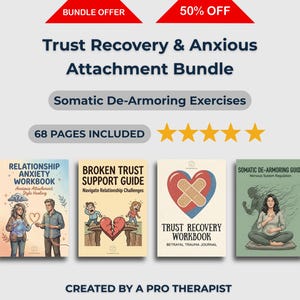 以下が含まれることがあります： 「Trust Recovery & Anxious Attachment Bundle」のプロモーション画像。50%オフのオファー付き。画像には、「Relationship Anxiety Workbook」、「Broken Trust Support Guide」、「Trust Recovery Workbook」、「Somatic De-Armoring Guide」の4冊のワークブックが掲載されています。バンドルには68ページが含まれており、プロのセラピストによって作成されました。