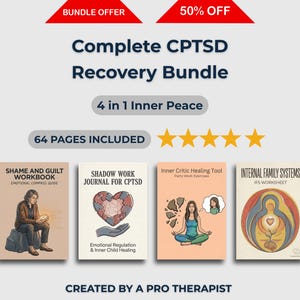 May include: Complete CPTSD Recovery Bundle with 4 in 1 Inner Peace. Includes 64 pages. The bundle features four workbooks: Shame and Guilt Workbook, Shadow Work Journal, Inner Critic Healing Tool, and Internal Family Systems. Created by a pro therapist.