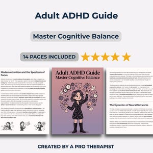 May include: An illustrated guide titled "Adult ADHD Guide: Master Cognitive Balance" with the text "14 Pages Included." The cover features a cartoon of a person surrounded by clocks and other symbols. The guide is created by a pro therapist.