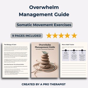Overwhelm Management Guide | Somatic Movement Exercises | Nervous System Support | Body Tension Release Tools
