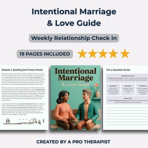May include: An "Intentional Marriage & Love Guide" with the text "Weekly Relationship Check In" and "19 Pages Included". The guide features a couple illustration and the text "Created by a Pro Therapist".