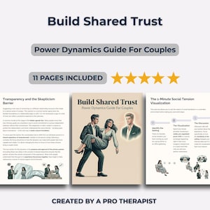 May include: A guide titled "Build Shared Trust: Power Dynamics Guide For Couples" with the text "11 PAGES INCLUDED." The cover features a couple and a man's portrait. The guide is created by a pro therapist.