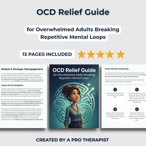 May include: A 13-page OCD Relief Guide for Overwhelmed Adults Breaking Repetitive Mental Loops. The document features a central cover with an illustration of a person in front of a maze, flanked by two pages detailing strategic disengagement and sensory anchoring techniques.