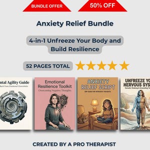 Anxiety Relief Bundle: 4-in-1 Unfreeze Your Body and Build Resilience PDF Guides
