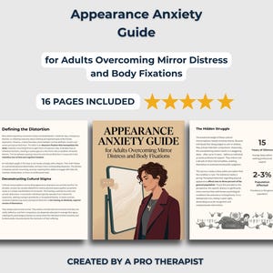 May include: A 16-page Appearance Anxiety Guide for Adults Overcoming Mirror Distress and Body Fixations. The document features a cover with an illustration of a person looking into a mirror, alongside two pages of text detailing the hidden struggle.