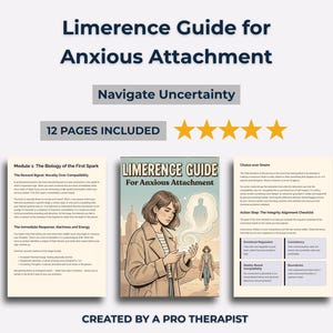 May include: An illustrated guide titled "Limerence Guide for Anxious Attachment" with the tagline "Navigate Uncertainty." The cover features a woman and a thought bubble. The guide includes 12 pages and is created by a pro therapist.