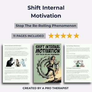 Könnte beinhalten: Ein Bild mit dem Text "Shift Internal Motivation" und "Stop The Re-Rolling Phenomenon". Das Bild enthält ein Buchcover mit einer Frau, die in einem Zahnrad läuft, und zwei Textseiten. Der Text lautet "11 PAGES INCLUDED" und "CREATED BY A PRO THERAPIST".