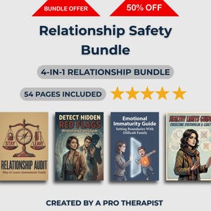 May include: A Relationship Safety Bundle with four guides: Relationship Audit, Detect Hidden Red Flags, Emotional Immaturity Guide, and Healthy Limits Guide. The bundle includes 54 pages and is created by a pro therapist.