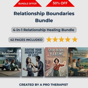 May include: Relationship Boundaries Bundle with four books: "End Relationship Silence", "Soothe Your Hidden Fear of Loss", "Stop People Pleasing", and "Identify Intermittent Reward Traps". The bundle includes 42 pages and is created by a pro therapist.