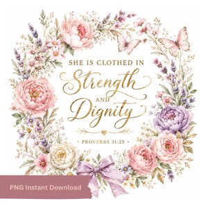 Floral Wreath PNG, Proverbs 31:25 Bible Verse Design, Watercolor Scripture Clipart (Instant Download)