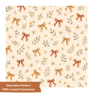 May include: A seamless digital pattern featuring watercolor illustrations of small flowers, leafy branches, and bows in shades of orange, brown, and cream. The design includes the text Seamless Pattern PNG Instant Download at the bottom.