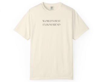 Worlds Best Ex Boyfriend T-Shirt