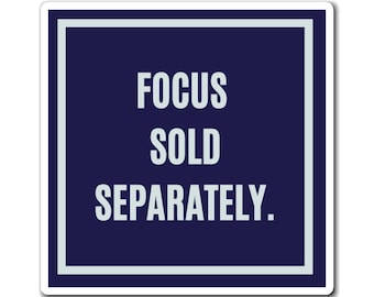 Focus Sold Separately Magnet, Funny ADHD Gift, Neurodivergent Magnet, AuDHD Humour, ADHD Fridge Magnet