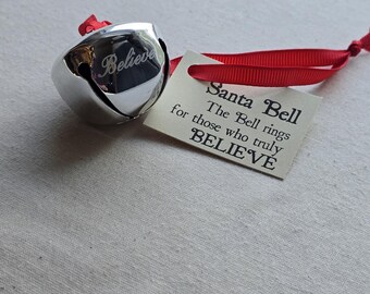 Santa Bell Ornaments - The Bell Rings for Those Who Believe! Polar Express inspired gift, Christmas Stocking Stuffer. "Believe" Bell gift.